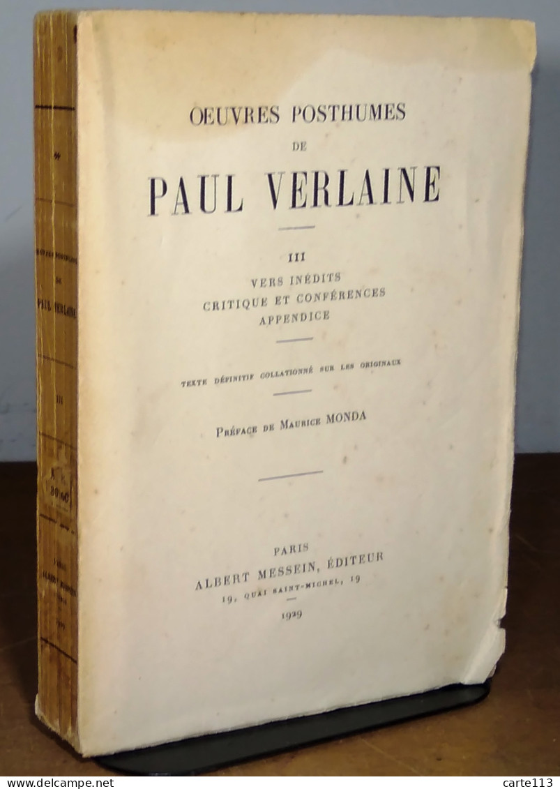 VERLAINE  Paul - OEUVRES POSTHUMES -  III, VERS INEDITS. CRITIQUE ET CONFERENCES. APPE - 1901-1940