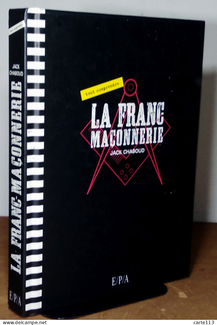 CHABOUD Jack - LA FRANC MACONNERIE - Other & Unclassified