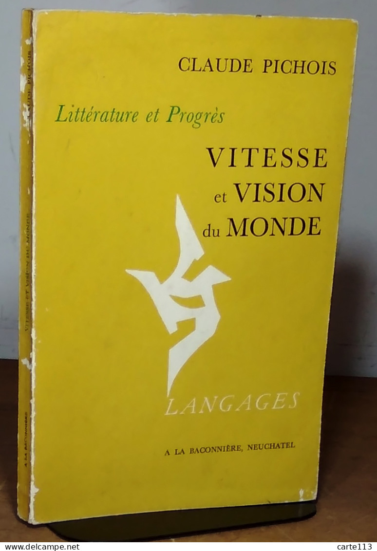 PICHOIS Claude    - VITESSE ET VISION DU MONDE - Andere & Zonder Classificatie