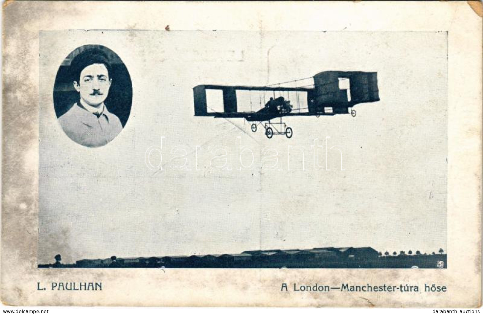 T3 1921 L. Paulhan, A London-Manchester Túra Hőse / French Aviator, Known For Winning The First Daily Mail Aviation Priz - Unclassified