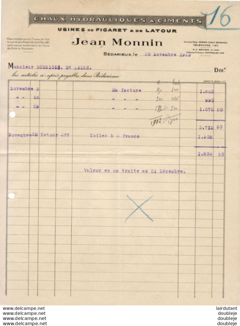 JEAN MONNIN ....BÉDARIEUX......FACTURE DE 1929...USINE DU FIGARET ET DE LATOUR .... CHAUX HYDRAULIQUES ET CIMENTS - Old Professions