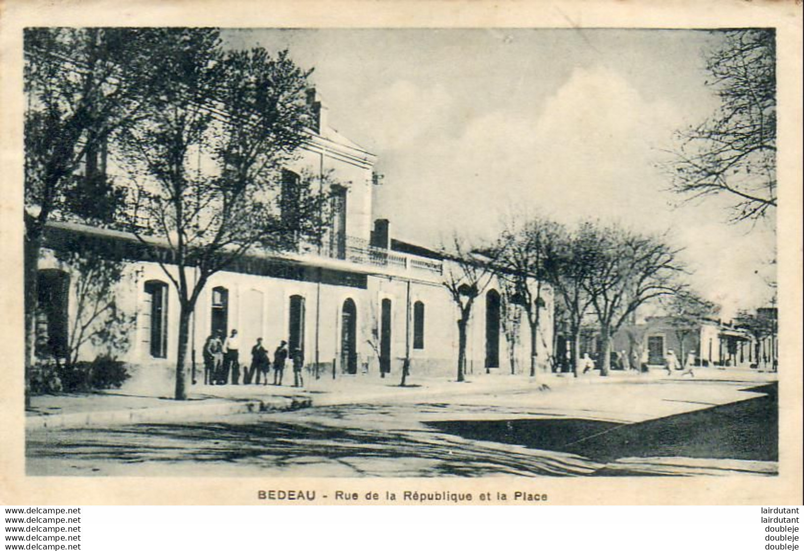 ALGERIE  BEDEAU  ( Ras El Ma )  Rue De La République Et La Place - Sidi-bel-Abbès