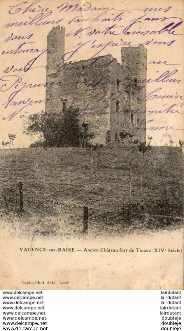 D32  VALENCE-SUR-BAISE  Ancien Château Fort De Tauzie  ..... ( Ref H1282 ) - Sonstige & Ohne Zuordnung