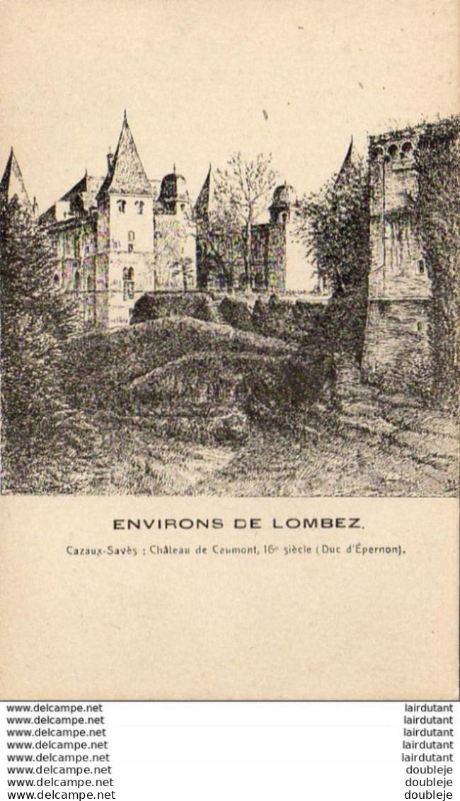 D32  LOMBEZ  Château De Caumont à Cazaux Savès ..... ( Ref H878 ) - Sonstige & Ohne Zuordnung