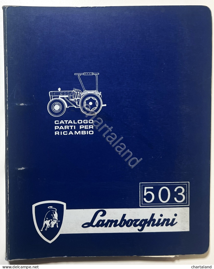 Catalogo Parti Per Ricambio Trattori - Lamborghini 503 - Anni '80 - Other & Unclassified
