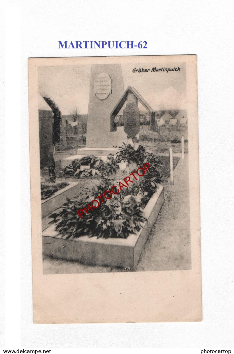 MARTINPUICH-62-Cimetiere-Tombes-CARTE Imprimee Allemande-GUERRE 14-18-1 WK-MILITARIA-FELDPOST - Cimetières Militaires