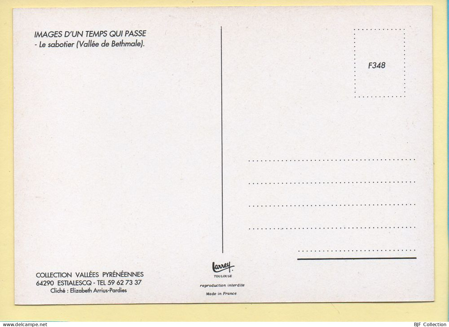 Le Sabotier (vallée De Bethmale) (Elizabeth ARRIUS-PARDIES N° F348) Images D'un Temps Qui Passe - Artisanat