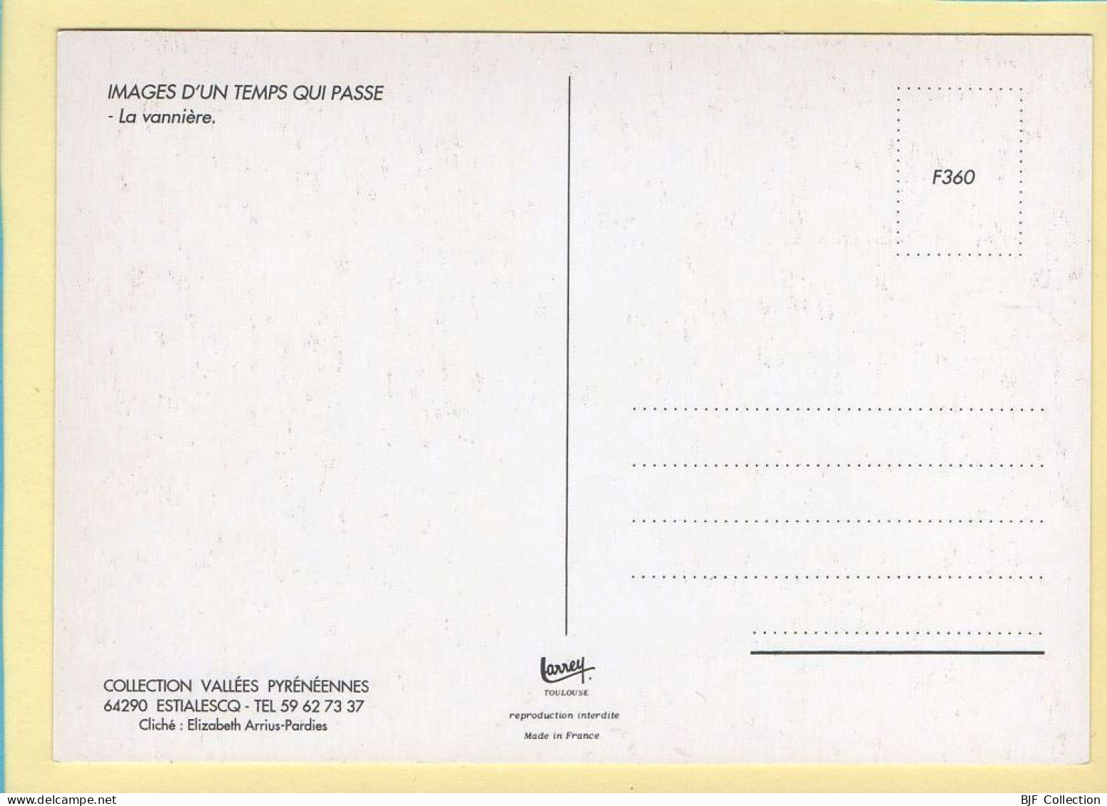 La Vannière (Elizabeth ARRIUS-PARDIES N° F360) Images D'un Temps Qui Passe / Collection Vallées Pyrénéennes - Artigianato