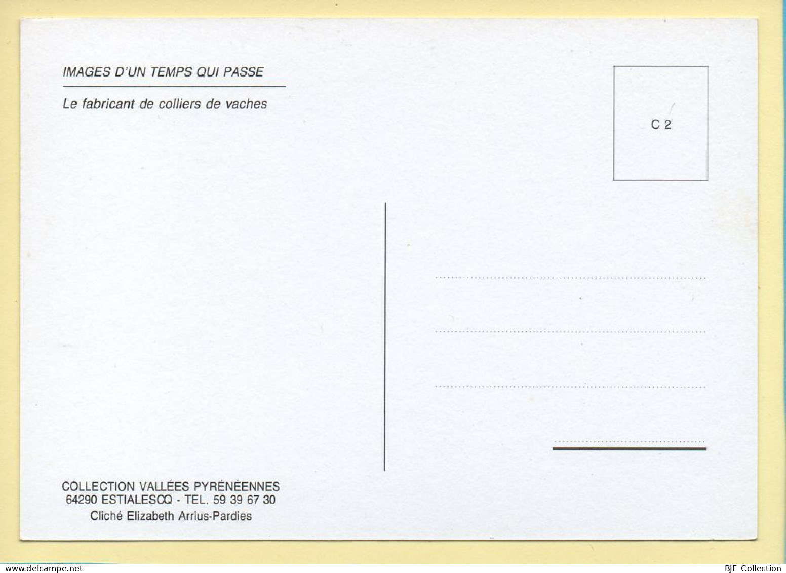 Le Fabricant De Colliers De Vaches (Elizabeth ARRIUS-PARDIES N° C 2) Images D'un Temps Qui Passe - Craft