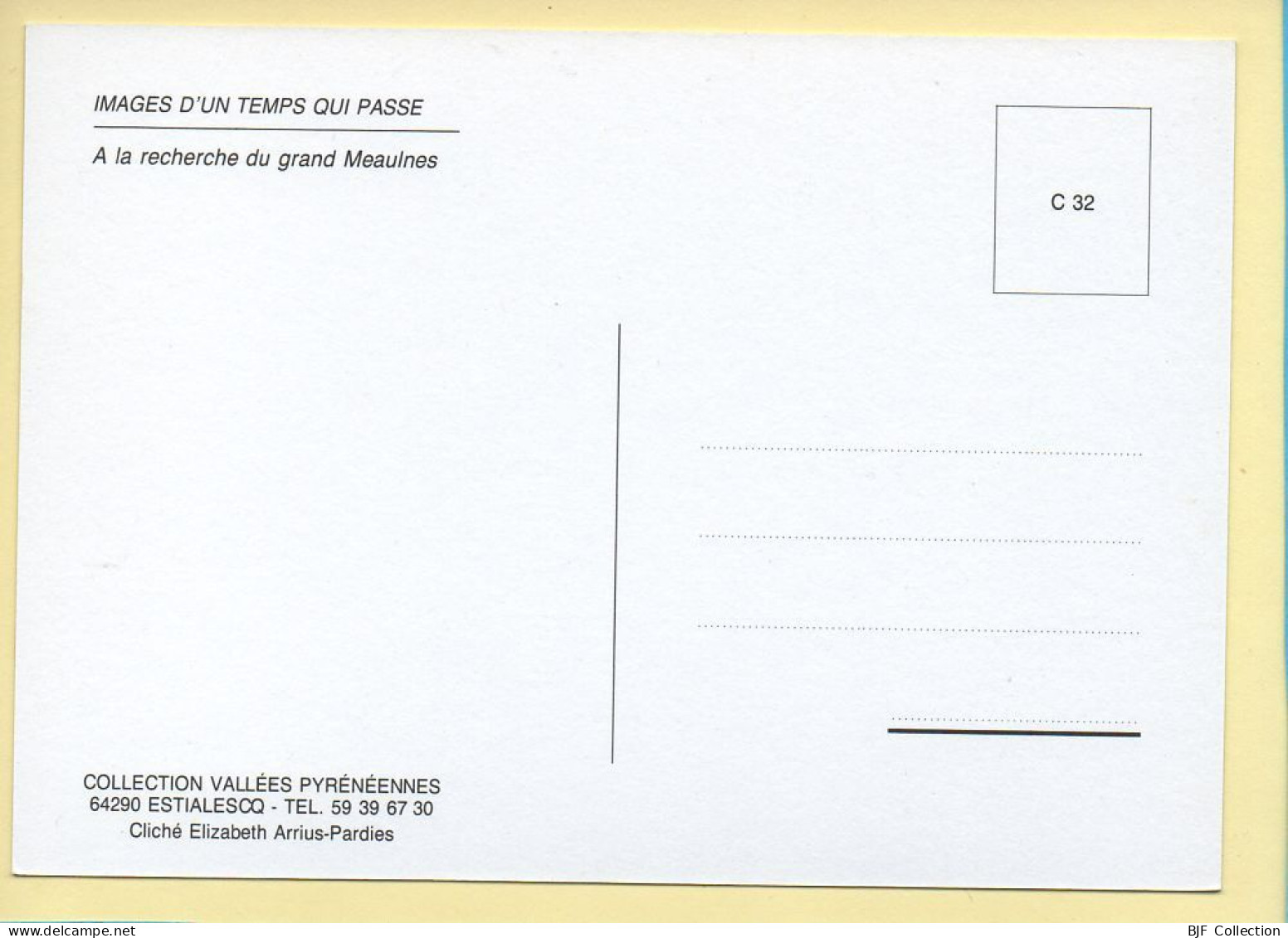 A La Recherche Du Grand Meaulnes (Elizabeth ARRIUS-PARDIES N° C 32) Images D'un Temps Qui Passe - Paysans