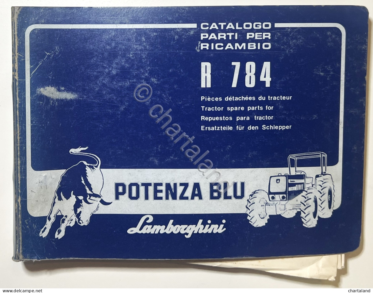 Catalogo Parti Per Ricambio Lamborghini Trattori - R 784 Potenza Blu - Ed. 1980 - Other & Unclassified