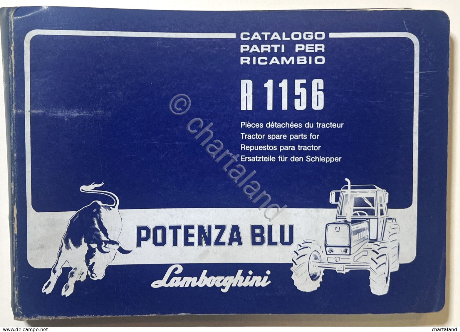 Catalogo Parti Per Ricambio Lamborghini Trattori - R 1156 Potenza Blu - Ed. 1981 - Other & Unclassified