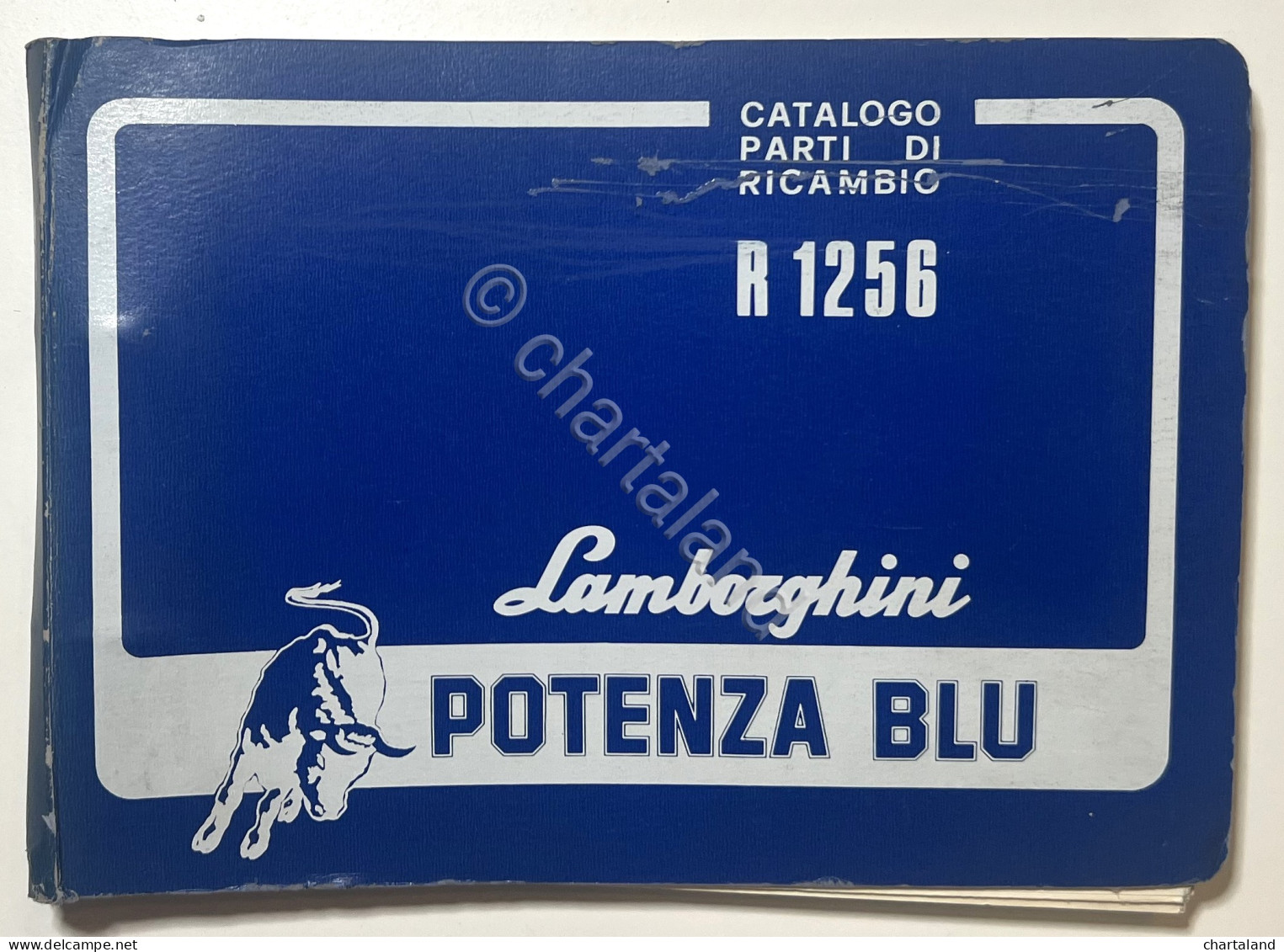 Catalogo Parti Per Ricambio Lamborghini Trattori - R 1256 Potenza Blu - Ed. 1979 - Sonstige & Ohne Zuordnung