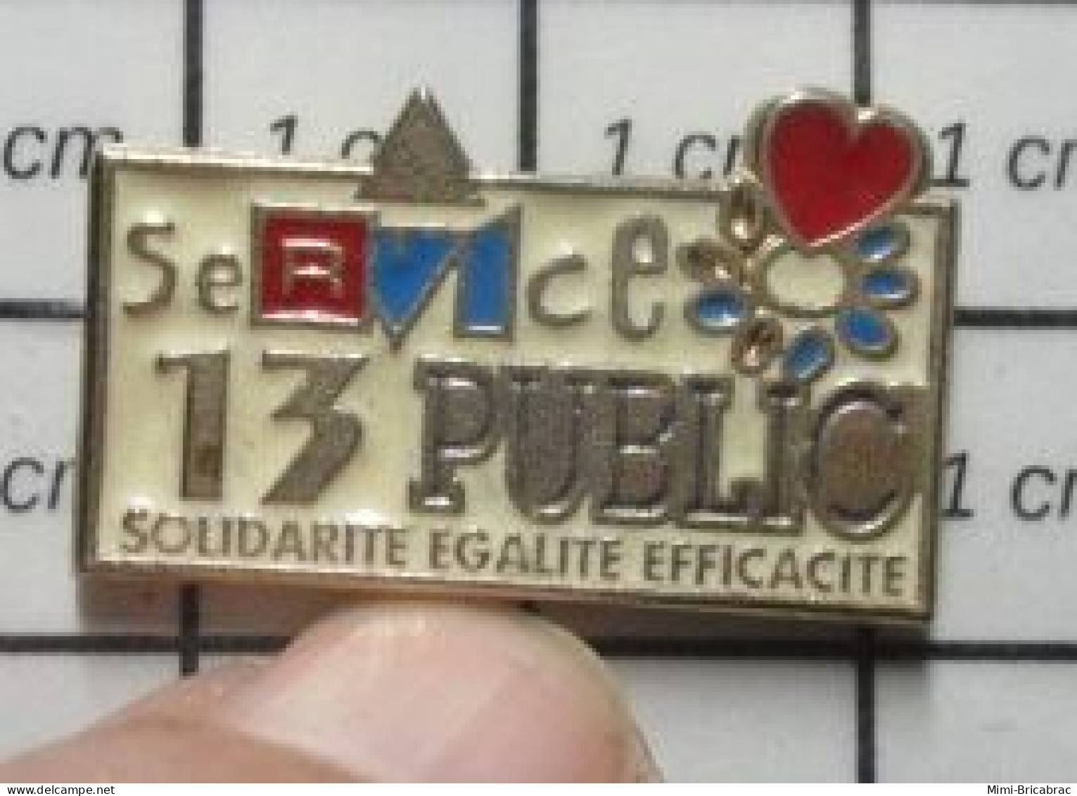 912c Pin's Pins / Beau Et Rare / ADMINISTRATIONS / SECTEUR PUBLIC SOLIDARITE EGALITE EFFICACITE - Administración