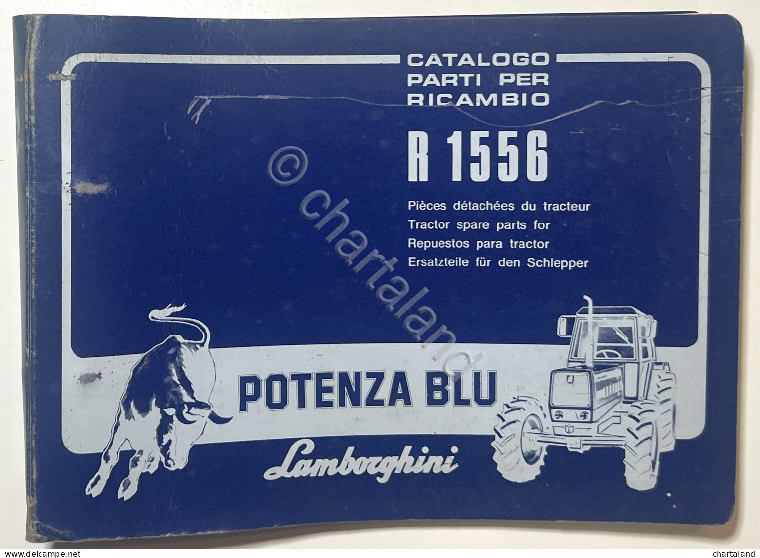 Catalogo Parti Per Ricambio Lamborghini Trattori - R 1556 Potenza Blu - Ed. 1982 - Other & Unclassified