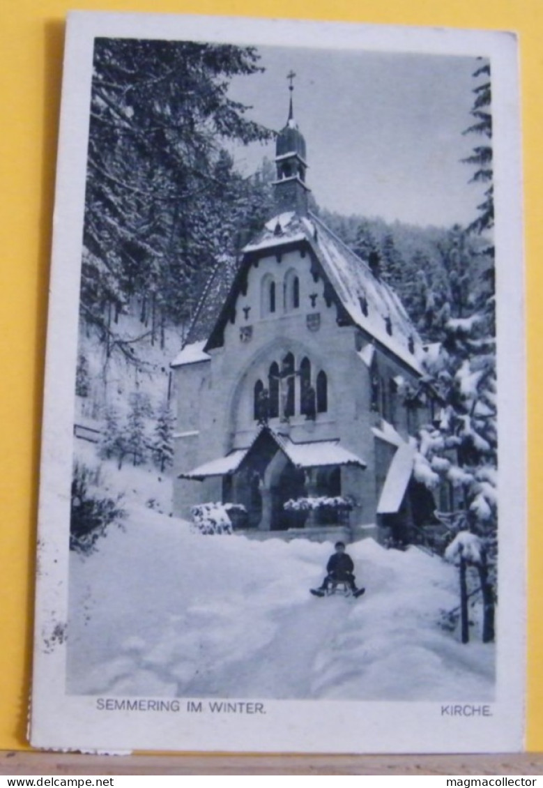 (SEM2) SEMMERING IM WINTER  - KIRCHE (HI. FAMILIE)- ANIMATA - VIAGGIATA 1927 - Neunkirchen