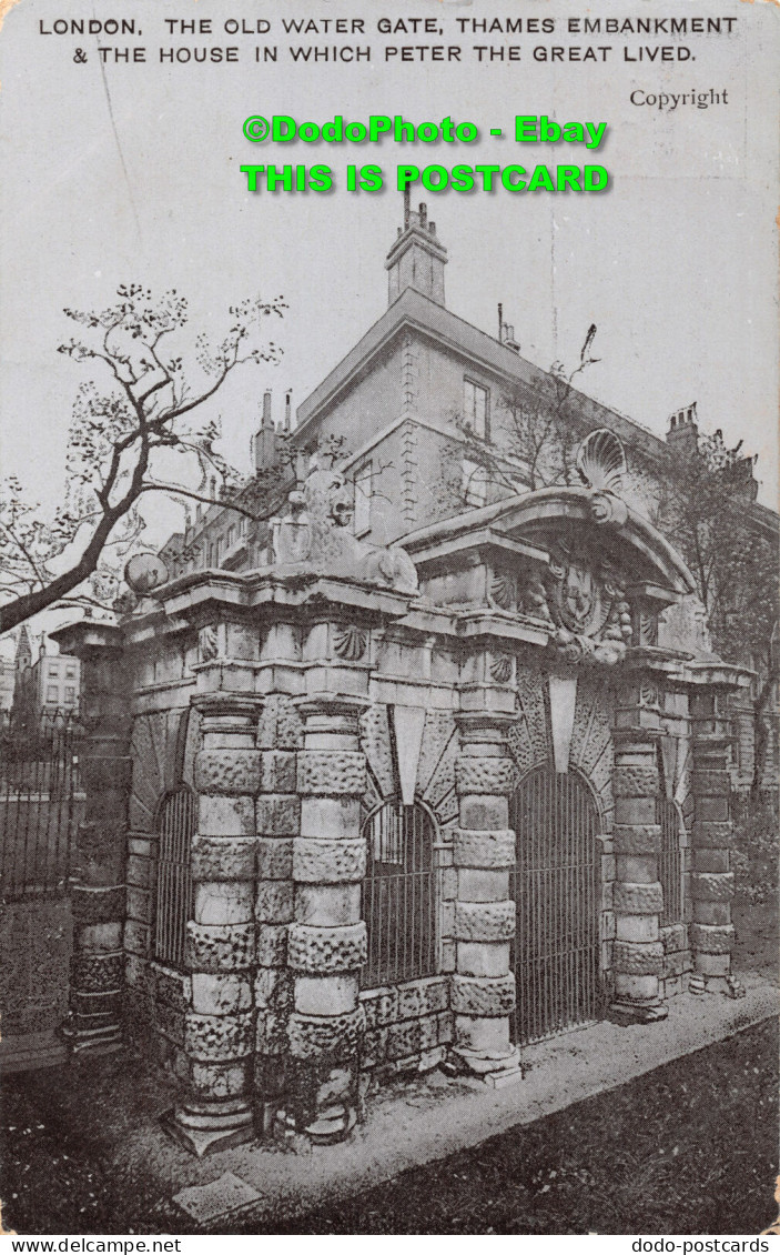 R421212 London. The Old Water Gate. Thames Embankment And The House In Which Pet - Sonstige & Ohne Zuordnung
