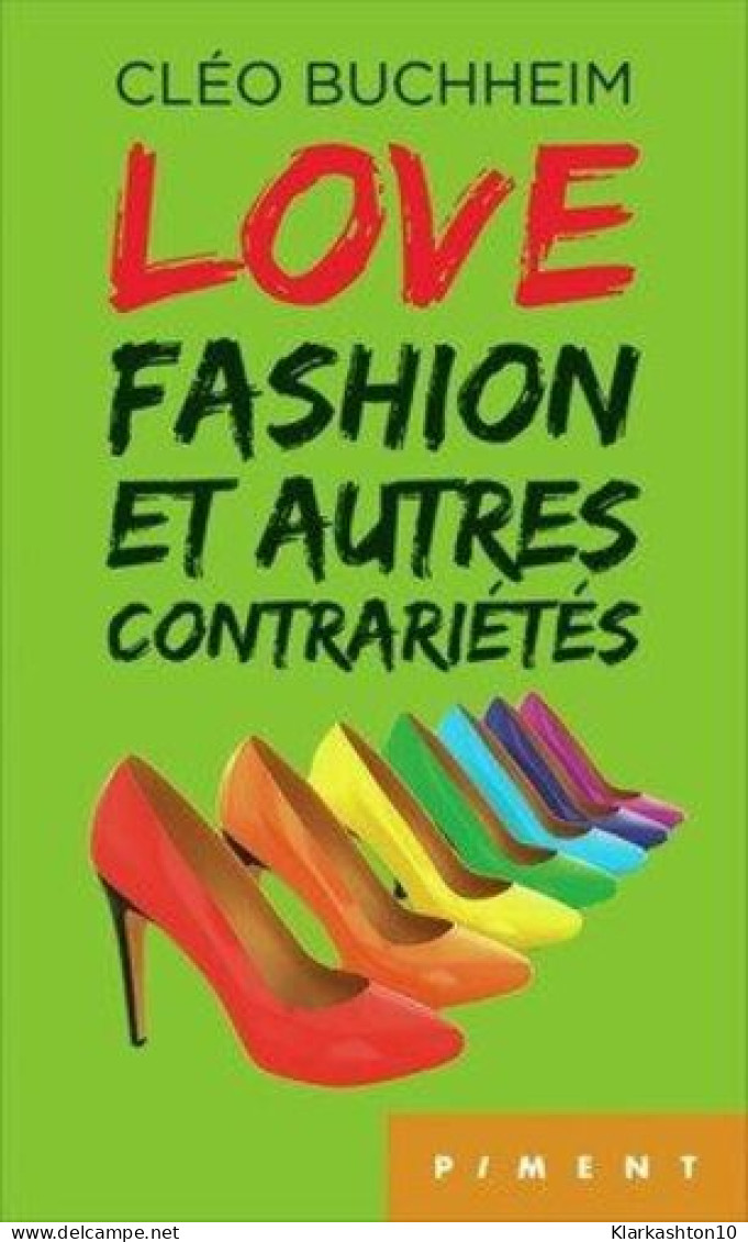 Love Fashion Et Autres Contrariétés - Other & Unclassified