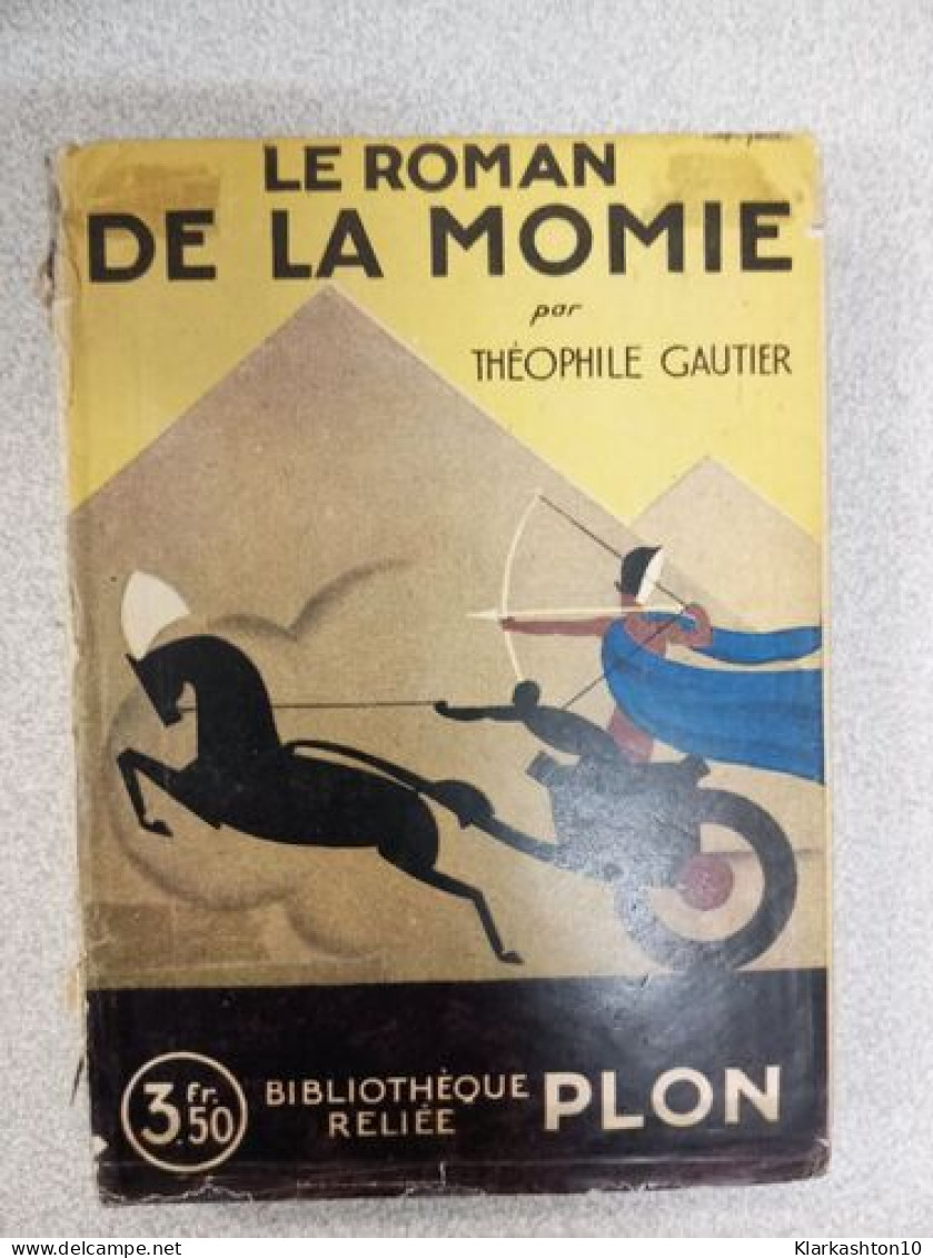 La Roman De La Momie - Andere & Zonder Classificatie