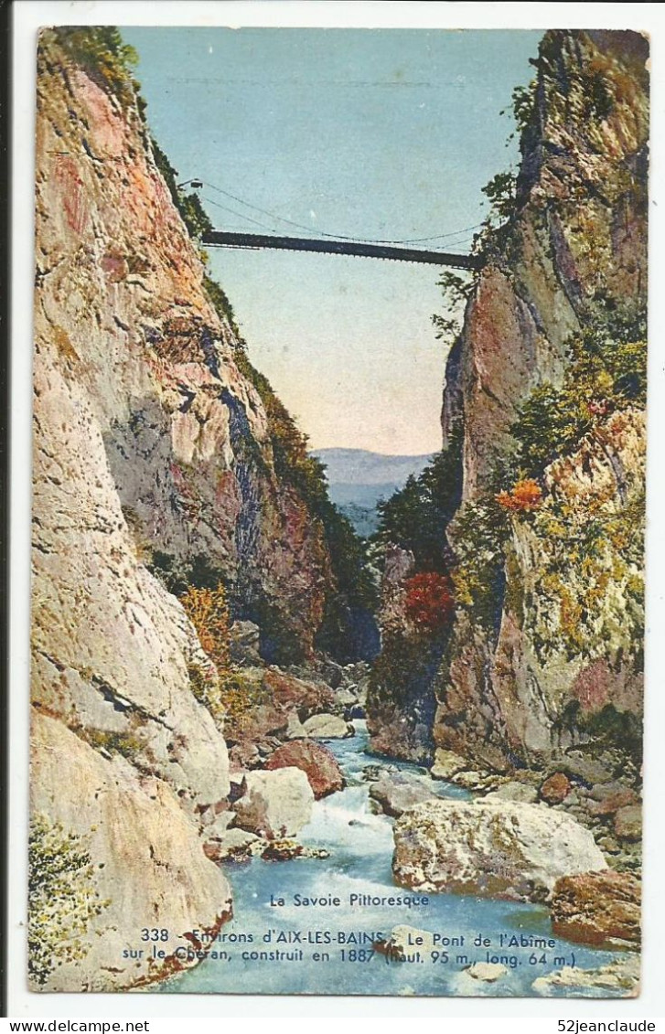 Les Environs Le Pont De L'Abîme Sur Le Chéran En 1887     1940   N° 338 - Aix Les Bains