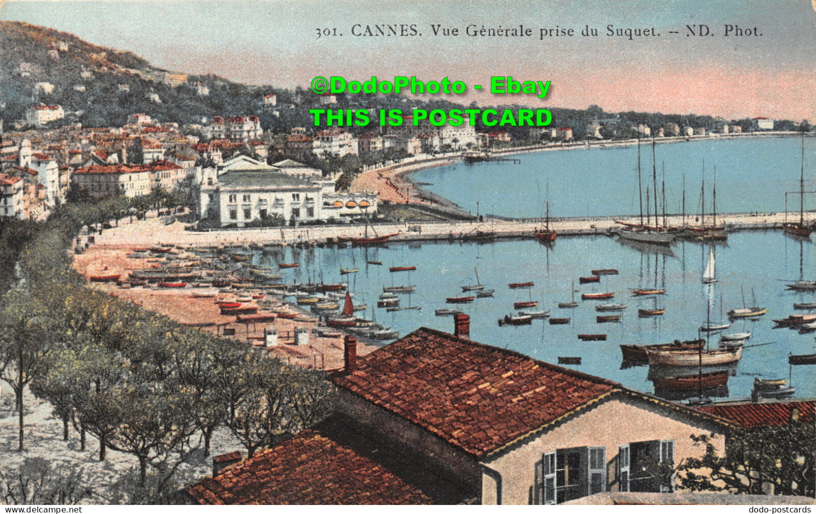 R421815 301. Cannes. Vue Generale Prise Du Suquet. ND. Phot. A. Sauvaigo - Monde