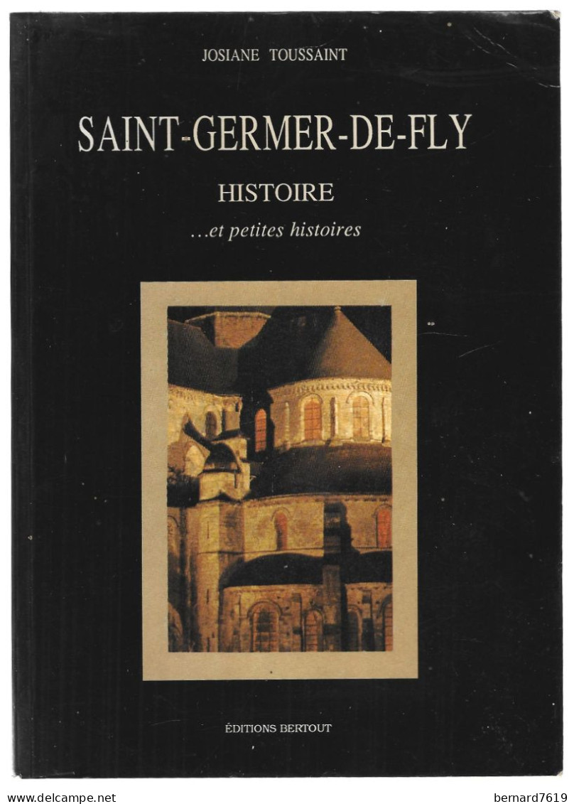 Livre -  60 Saint Germer De Fly  - Histoire Et Petite Histoire Par Josiane Toussaint - Picardie - Nord-Pas-de-Calais