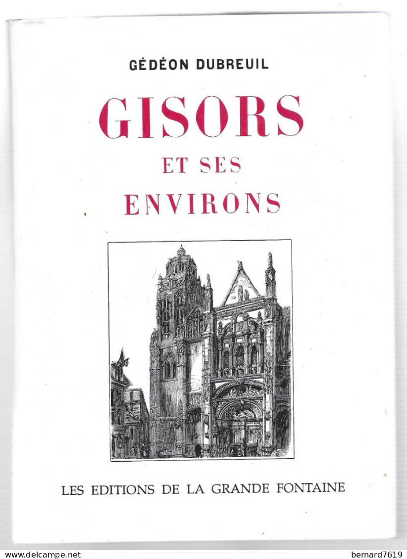 Livre - 27 Gisors Et Ses Environs  Par Gedeon Dubreuil - Normandie