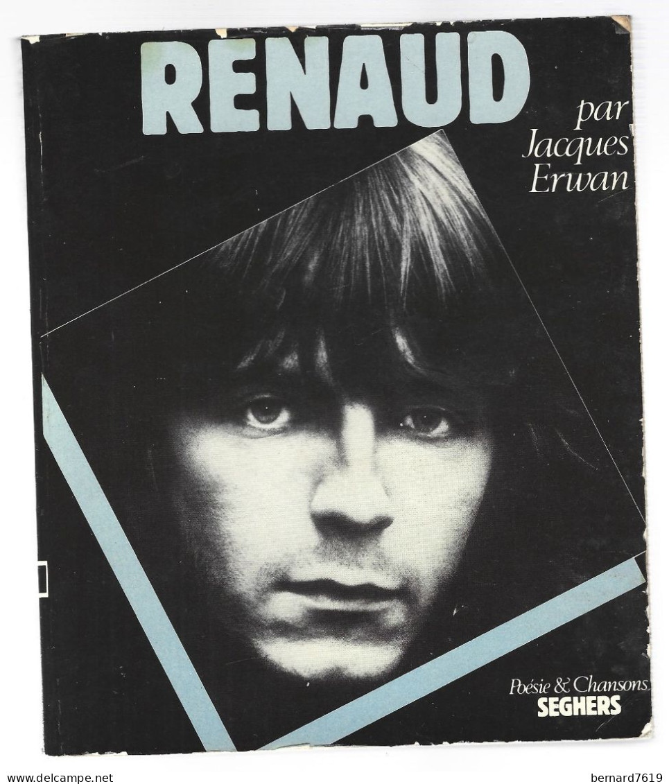 Livre - Chanteur - Renaud Par Jacques Erwan - Musique