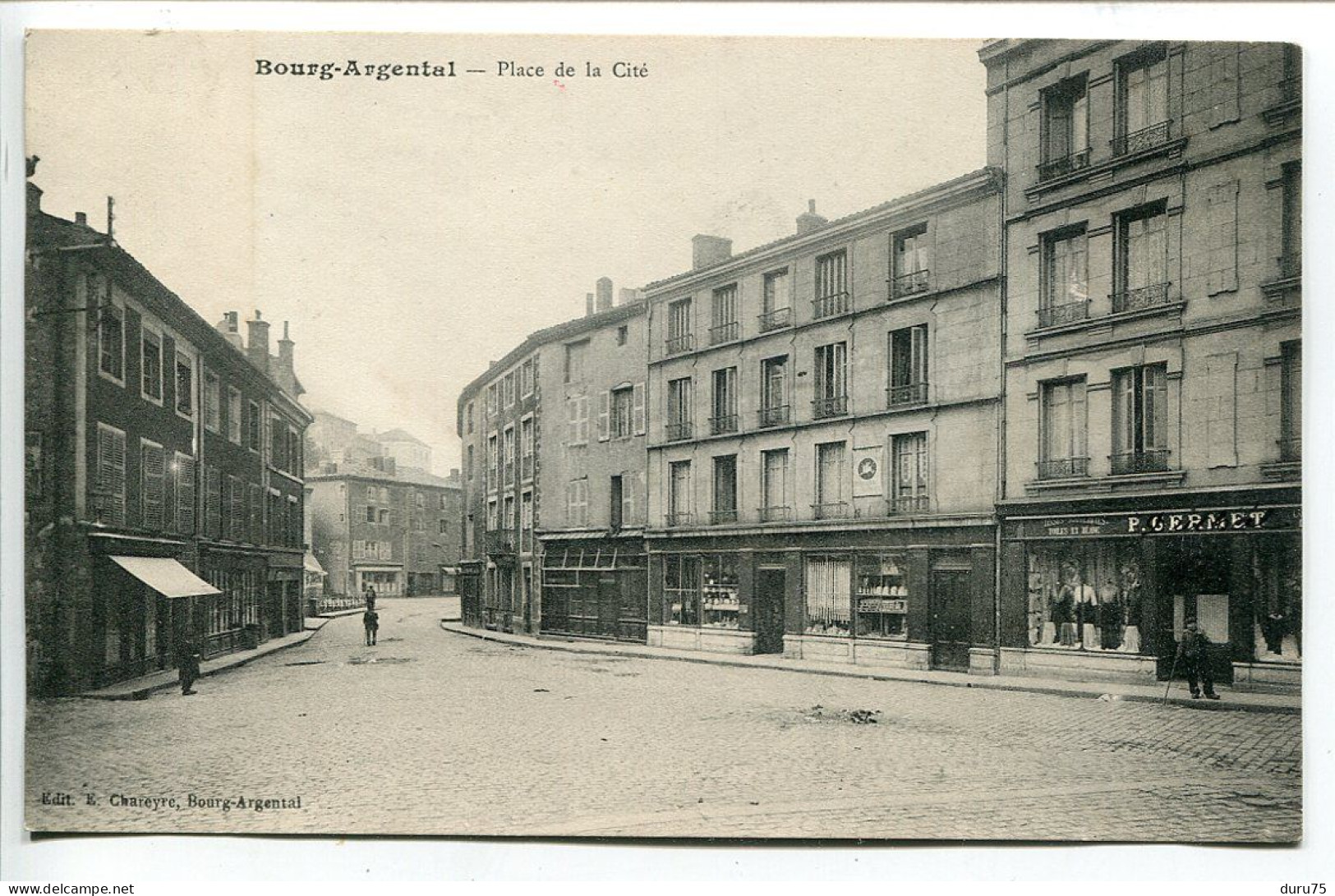 CPA Ecrite * BOURG ARGENTAL Place De La Cité * E. Chareyre Editeur - Bourg Argental