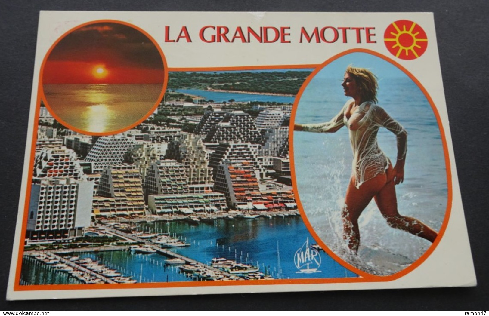 La Grande Motte - "La Ville De L'An 2000" - Les Editions "MAR", Nice - Montpellier