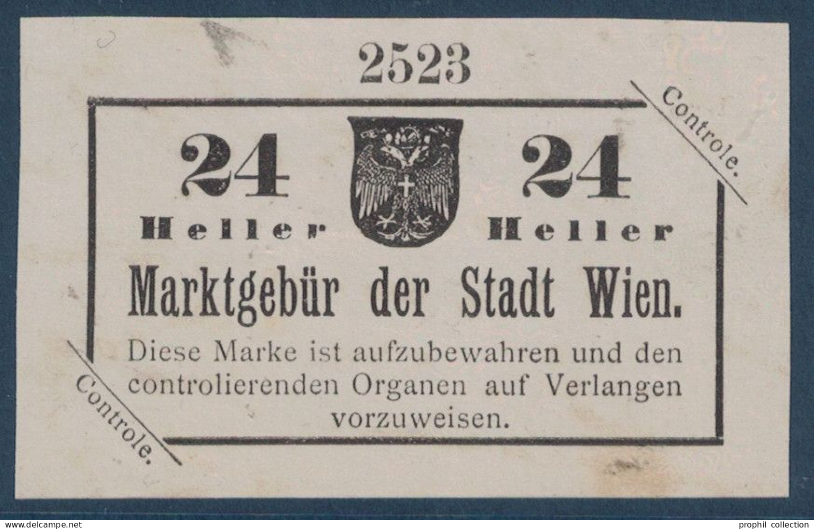 VIGNETTE Ou TIMBRE FISCAL ? " MARKGEBÜR DER STADT WIEN " CONTROLE 24 HELLER REVENUE AUSTRIA AUTRICHE VIENNE - Fiscali