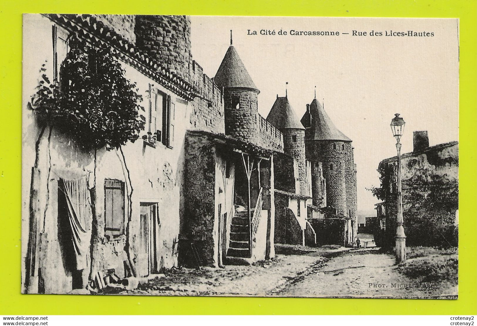 11 La Cité De CARCASSONNE Rue Des Lices-Hautes VOIR DOS - Carcassonne