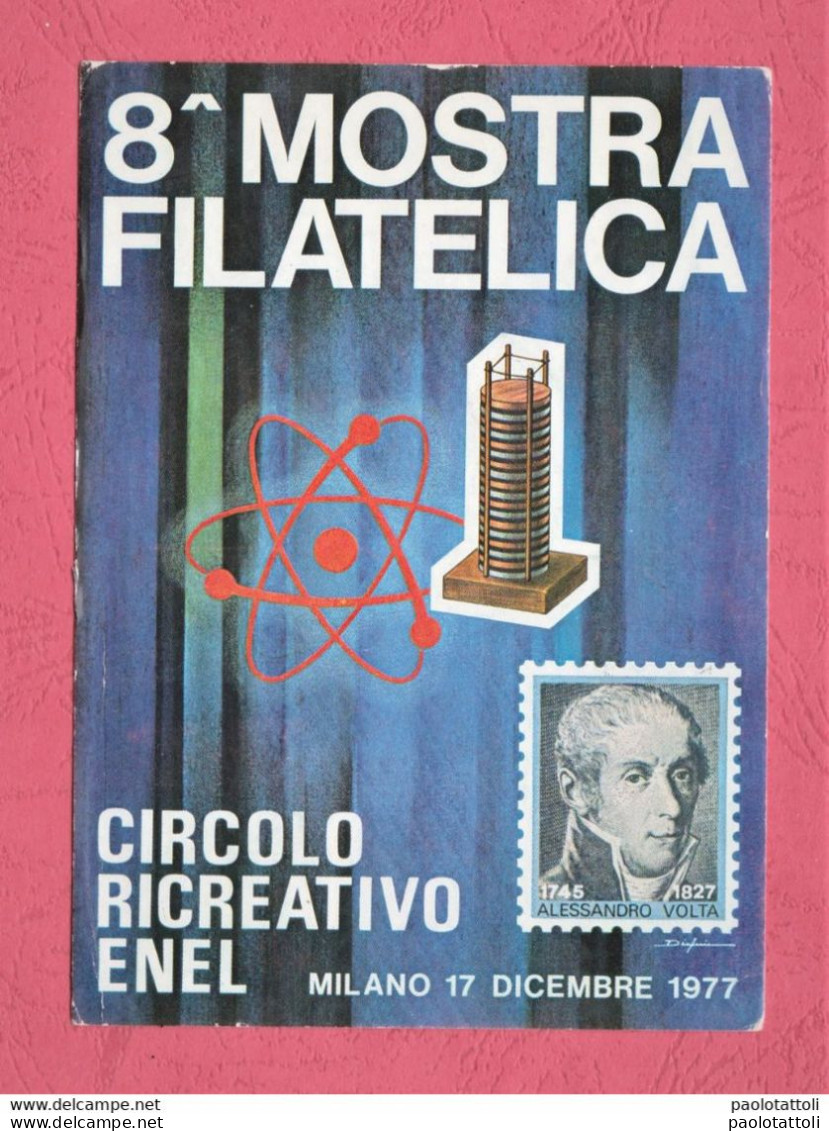 Milano, 17.12.1977- 8^ Mostra Filatelica. Circolo Ricreativo ENEL- Standard Size, Divided Back. - Sammlerbörsen & Sammlerausstellungen