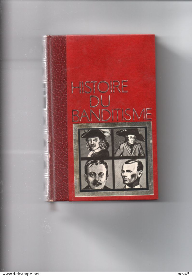 Lot De 3 Tomes Histoire Du Banditisme 1973 Famot - Loten Van Boeken