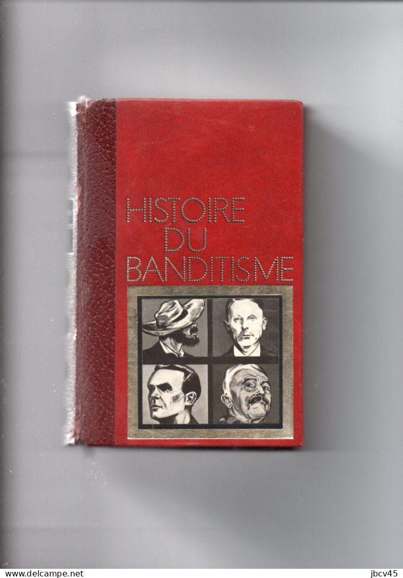 Lot De 3 Tomes Histoire Du Banditisme 1973 Famot - Loten Van Boeken