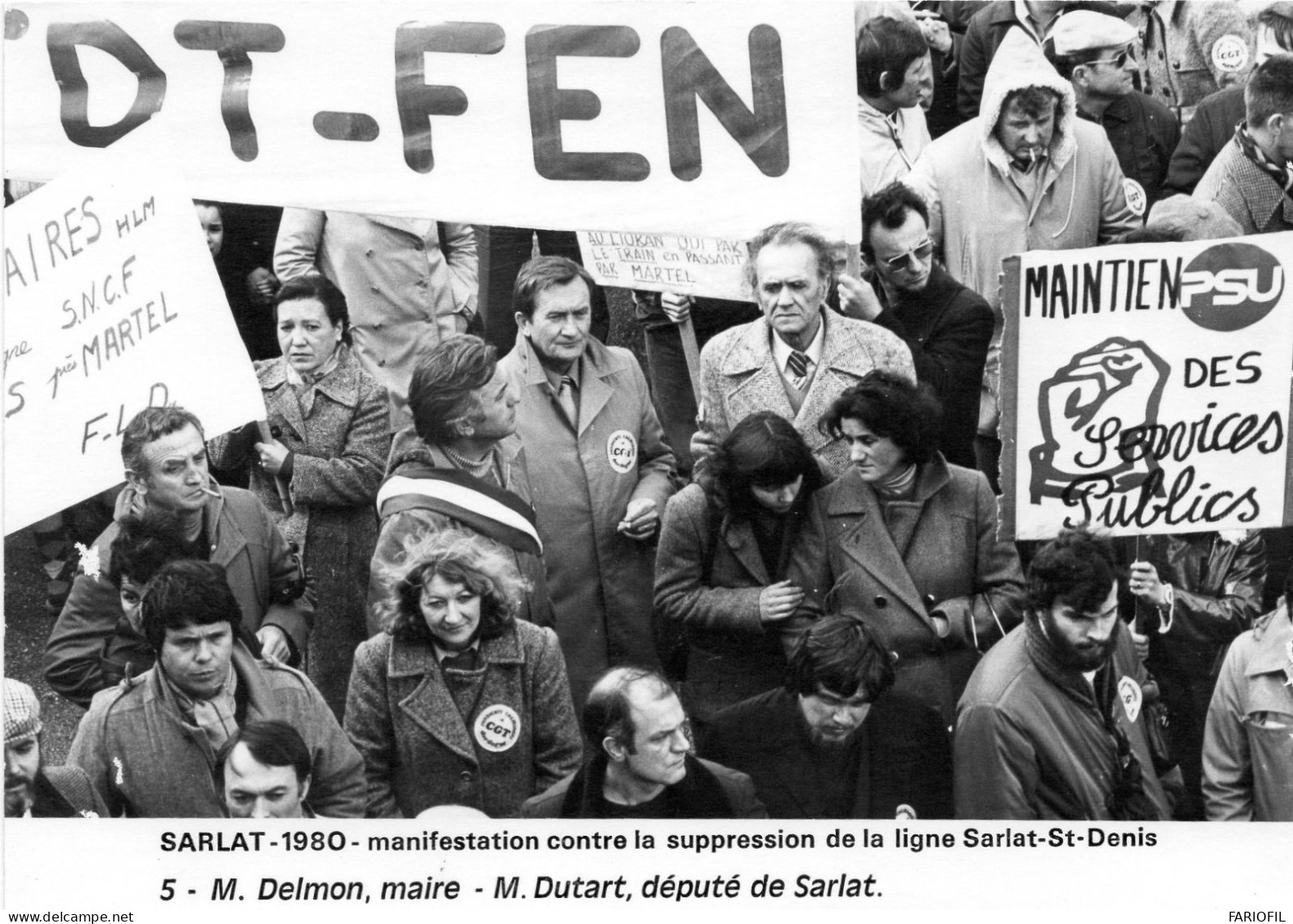 SARLAT - 1980 - Manifestation Contre La Suppression De La Ligne Sarlat - St Denis .M. Delmon  Maire Et M. Dutart. No 5. - Sarlat La Caneda