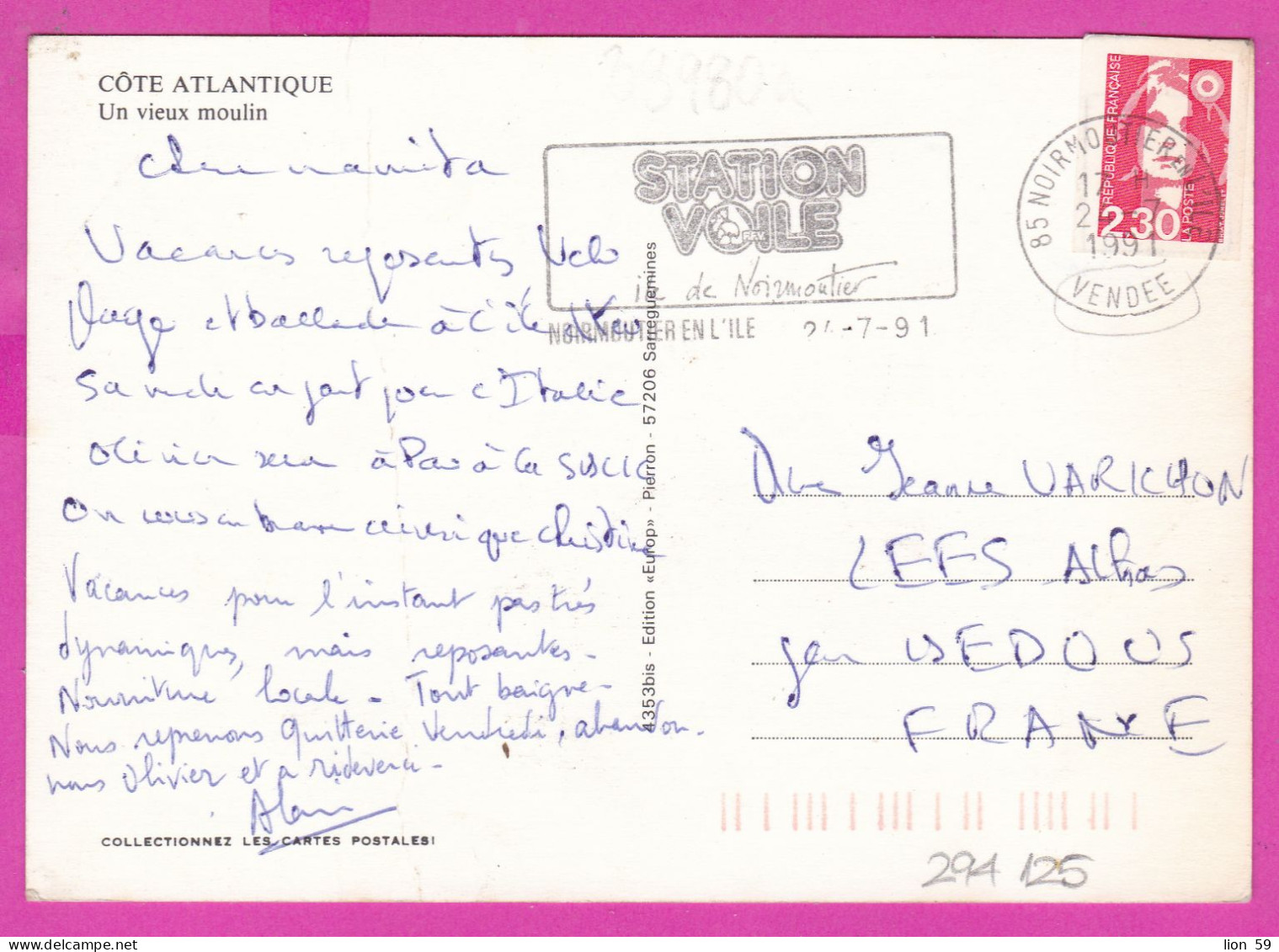 294125 / France - Côte Atlantique Vieux Moulin PC 1991 Noirmoutier-en-l'Île USED 2.30 Fr. Marianne De Briat Sailing Fede - Lettres & Documents