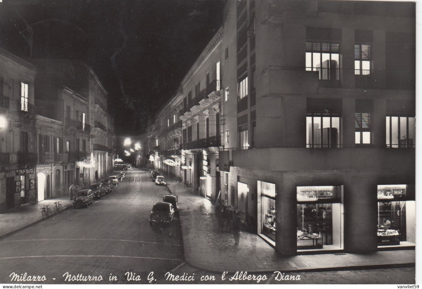 MILAZZO-NOTTURNO IN VIA G. MEDICI CON ALBERGO=DIANA=- CARTOLINA VERA FOTOGRAFIA  VIAGGIATA IL 12-5-1961 - Messina