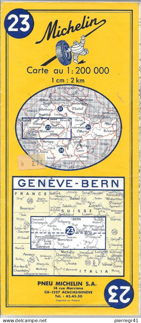 CARTE-ROUTIERE-MICHELIN-N °23-1971-26é Edit--GENEVE-BERNE-PAS De COUPURES-Impri G.Déchaud- TBE - Cartes Routières