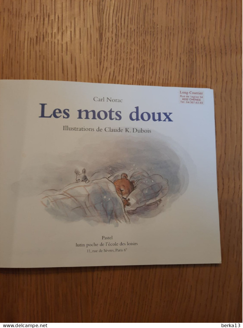 Les Mots Doux NORAC Et DUBOIS 2003 - Other & Unclassified