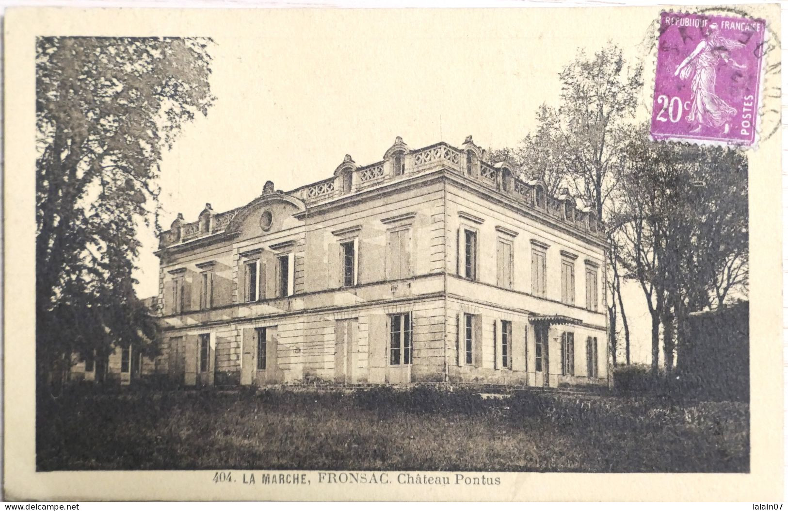 C. P. A. : 33 : LA MARCHE,  FRONSAC : Château Pontus  Timbre En 1922 - Other & Unclassified