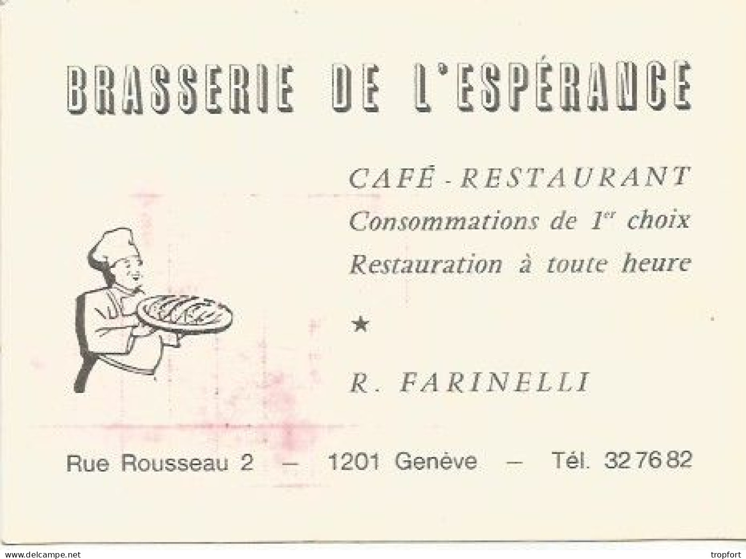 Carte De Visite Restaurant BRASSERIE DE L'ESPERANCE  Café FARINELLI GENEVE SUISSE - Cartes De Visite