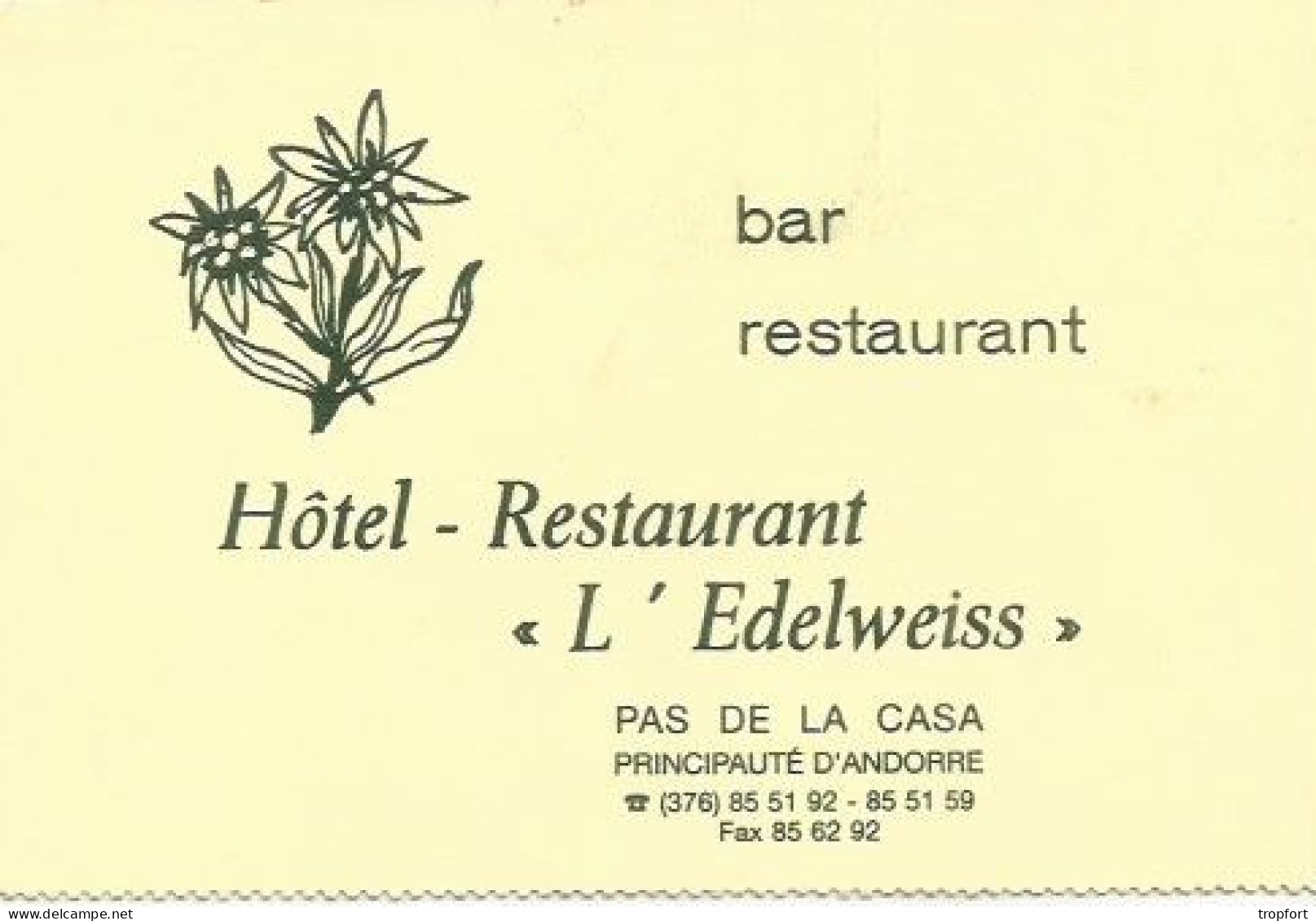 Carte De Visite Restaurant HOTEL Restaurant L EDELWEISS Pas De La CASA ANDORRE - Cartes De Visite