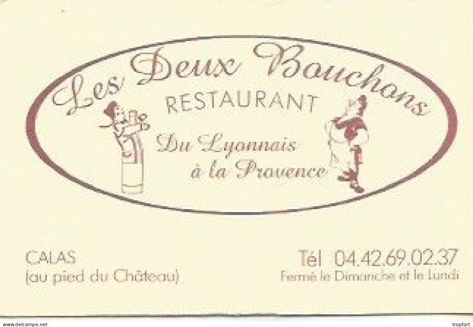 Carte De Visite Restaurant Les Deux Bouchons CALAS GUIGNOL - Visitekaartjes