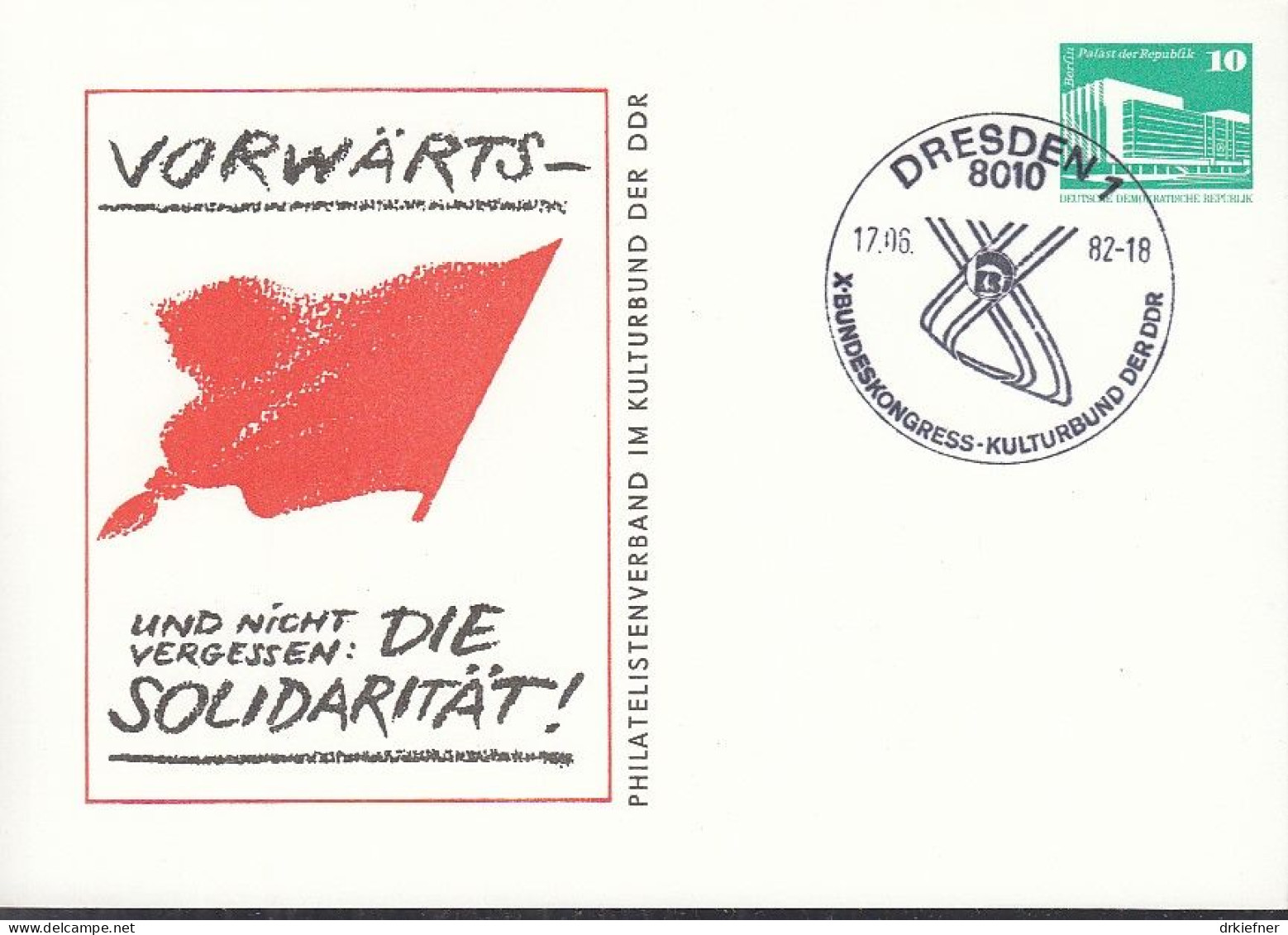 DDR PP 18, Gestempelt SoSt: Dresden 1982, Bundeskongress Kulturbund, Vorwärts-Solidarität - Postales Privados - Usados