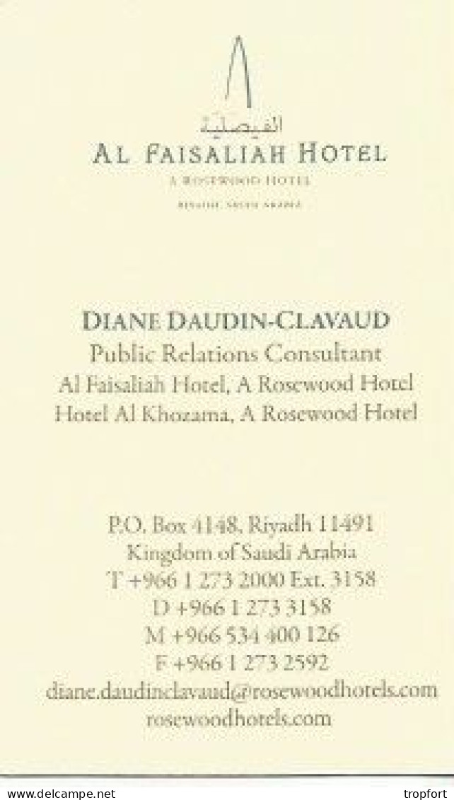 Carte De Visite AL FAISALIAH HOTEL RYAD SAUDI ARABIA  A ROSEWOOD HOTEL - Visitekaartjes