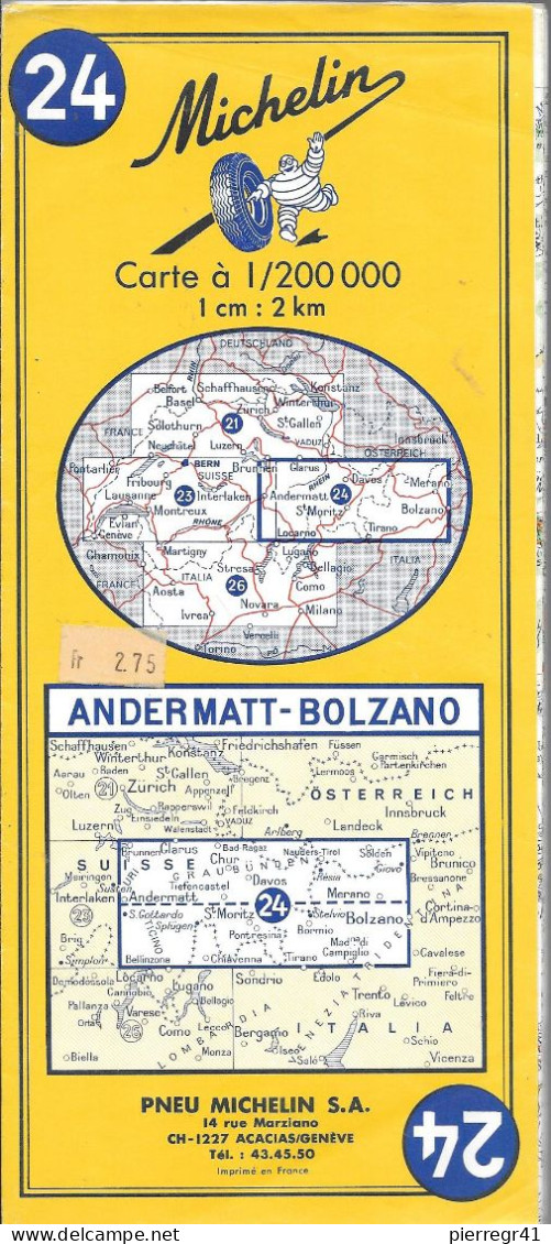 CARTE-ROUTIERE-MICHELIN-N °24-1971-21éd-ANDERMATT-BOLZANO-Imprim Dechaux-PAS De COUPURES- TBE - Strassenkarten