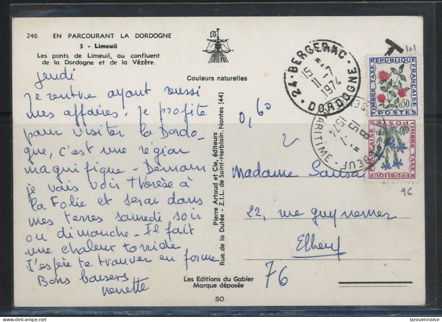 TAXE -N°96 +N°101 / CP NON AFFRANCHIE TAXÉE AU DOUBLE DE L'INSSUFISANCE 0,30 X2 = 0,60- Cà D BERGERAC 11-7-1974 - 1960-.... Cartas & Documentos