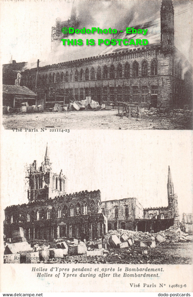 R421378 Halles Of Ypres During After The Bombardment. Vise Paris No. 140815. Col - Monde