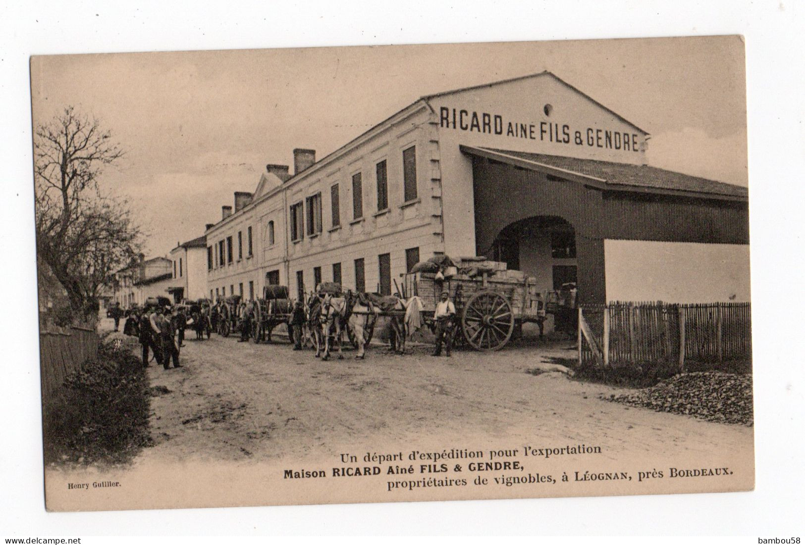 LEOGNAN * GIRONDE * VIGNOBLES  MAISON RICARD Fils & Gendre * EXPEDITION * ATTELAGES CHEVAUX * FUTS / TONNEAUX - Bordeaux